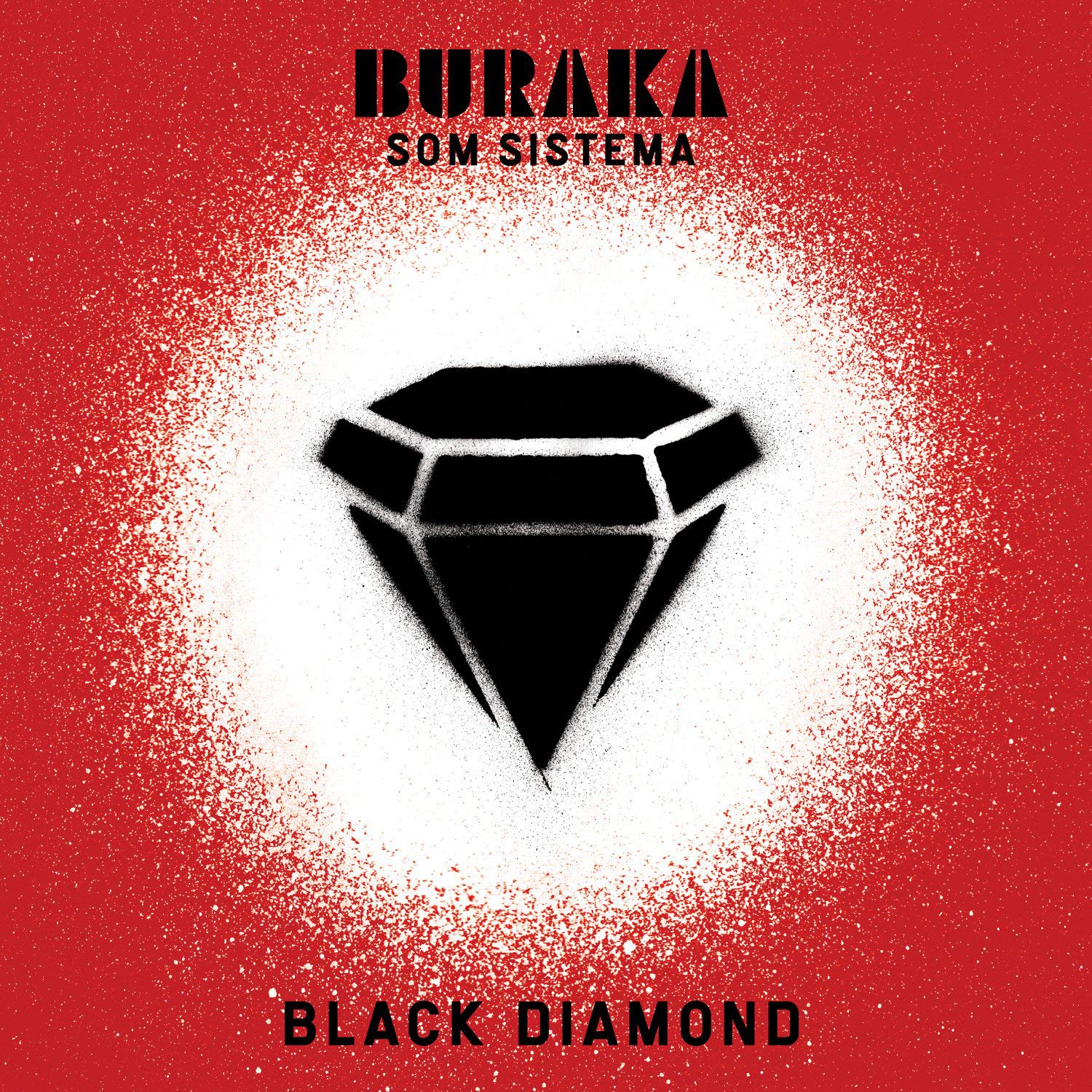 BURAKA SOM SISTEMA - black diamond.jpg