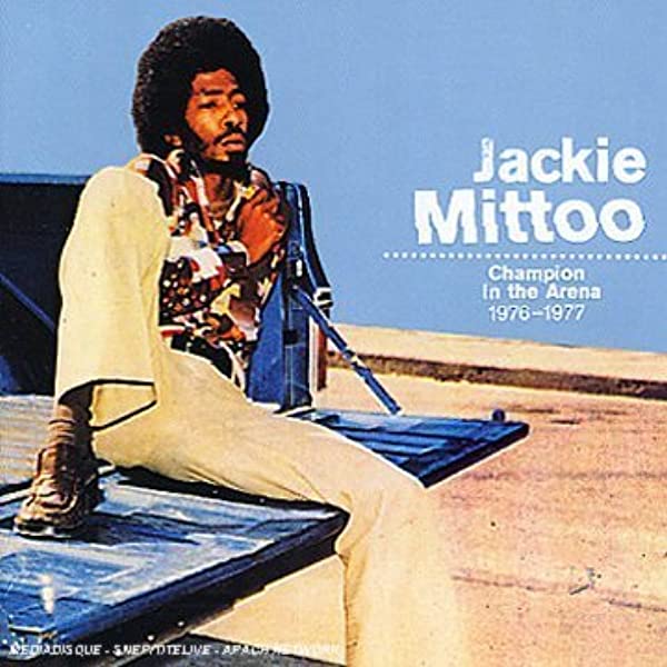 JACKIE MITTOO - Champion in the arena 1976-77.jpg