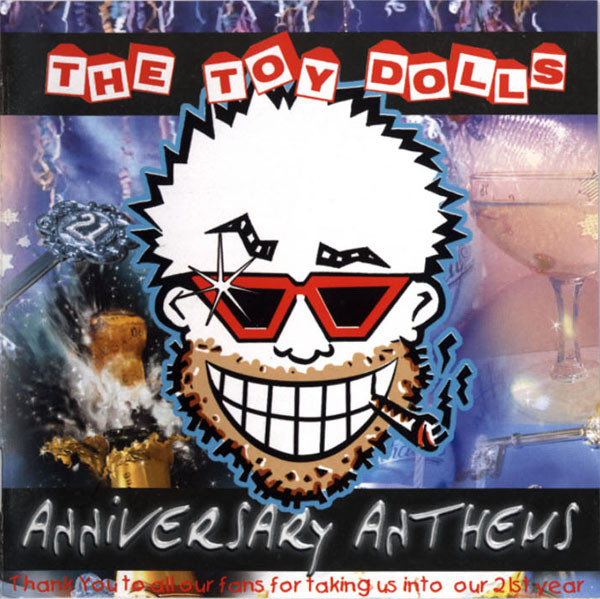THE TOY DOLLS  - Anniversary Anthems.jpg