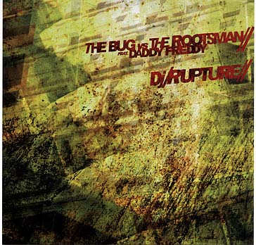 The BUG vs The ROOTSMAN feat. DADDY FREDDY - Dj RUPTURE.jpg