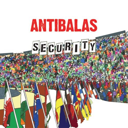 ANTIBALAS - Security.jpg