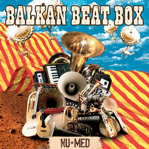 BALKAN BEAT BOX - Un med.jpg