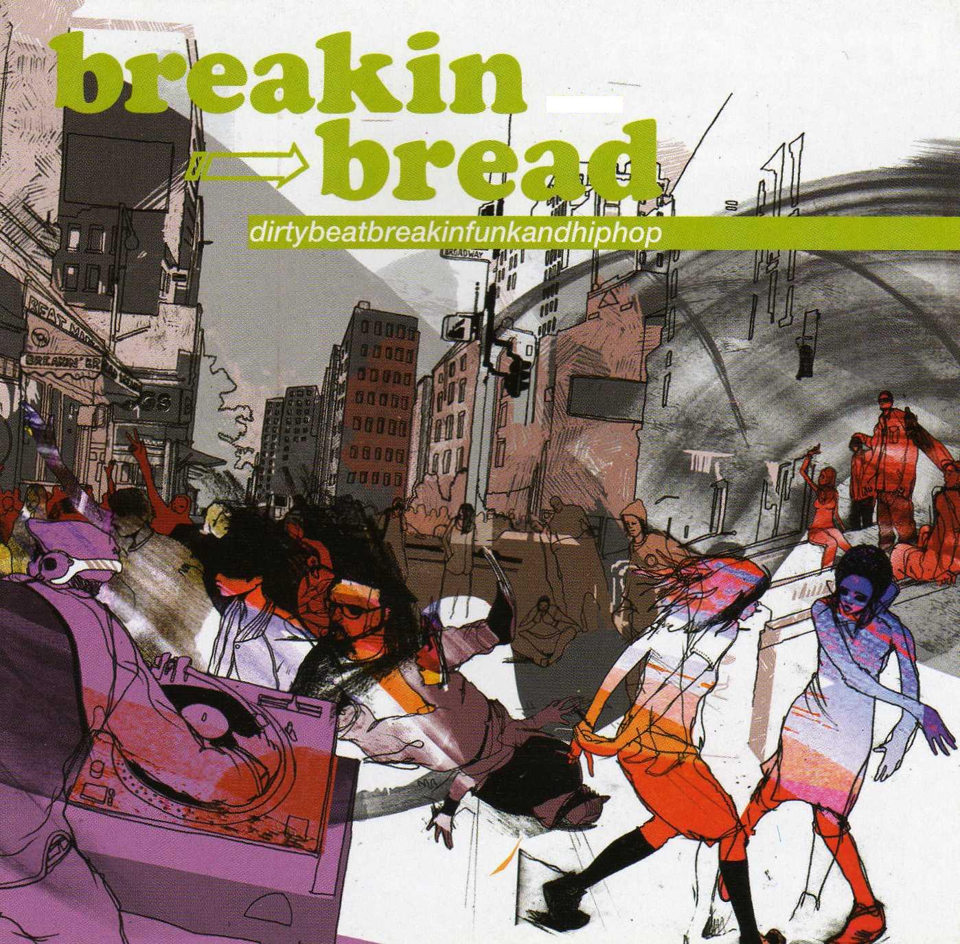 BREAKIN BREAD - dirtybeatbreakinfunkandhiphop.jpg