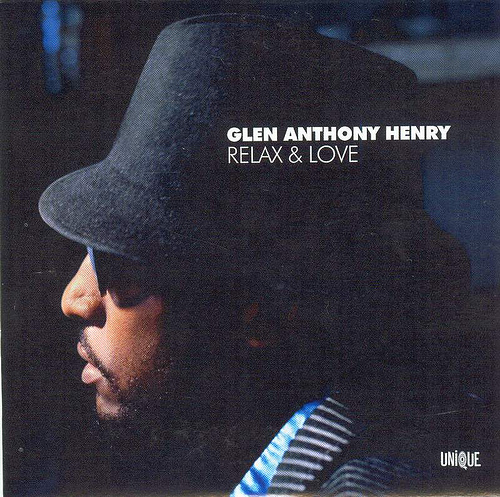 GLEN ANTHONY HENRY - Relax and love.jpg