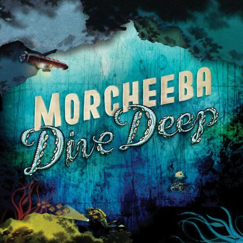 MORCHEEBA - Dive deep.jpg