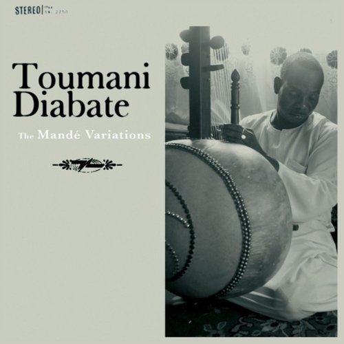 TOUMANI DIABATE - THE MANDE VARIATIONS.jpg