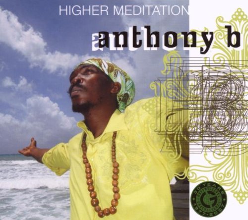 ANTHONY B-HIGHER MEDITATION.jpg