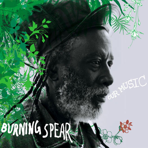 BURNING SPEAR-Our music.jpg